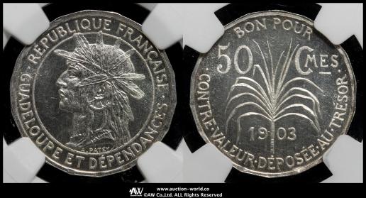 貨幣博物館 | GUADELOUPE グアドループ Essai 50Centimes 1903